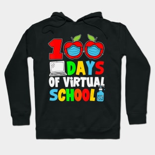 100 Days Of Virtual School, Funny 100th Day Of School 2021 Hoodie